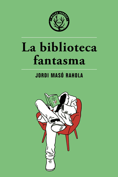 Coberta del llibre | La biblioteca fantasma de Jordi Masó Rahola de la Editorial Males Herbes