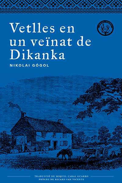 Coberta del llibre | Vetlles en un veïnat de Dikanka de Nikolai Gógol de la Editorial Males Herbes