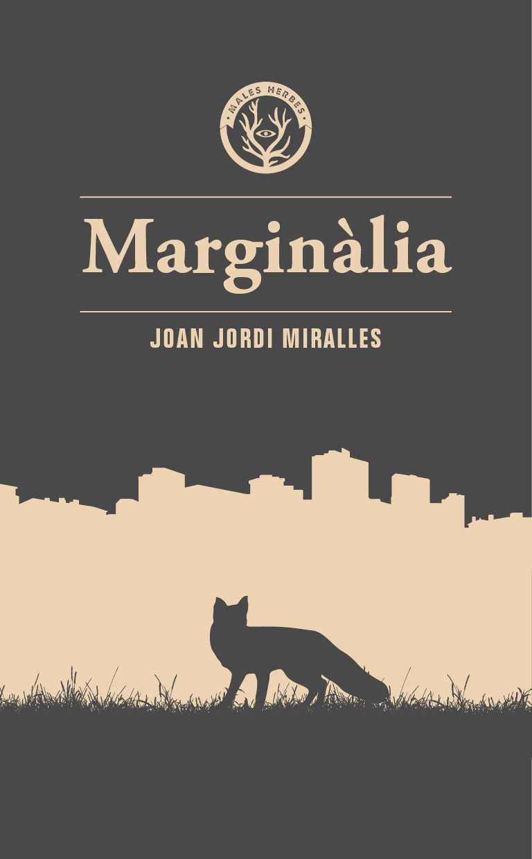 Coberta del llibre | Marginàlia de Joan Jordi Miralles de la Editorial Males Herbes