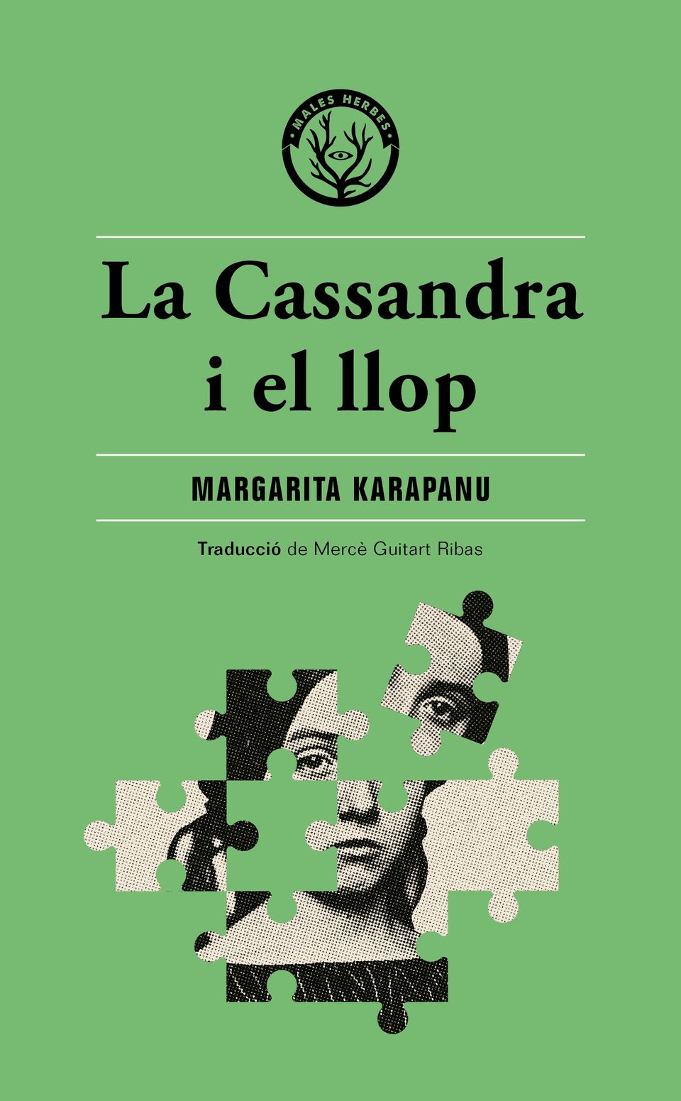 Coberta del llibre | La Cassandra i el llop de Margarita Karapanu | Editorial Males Herbes