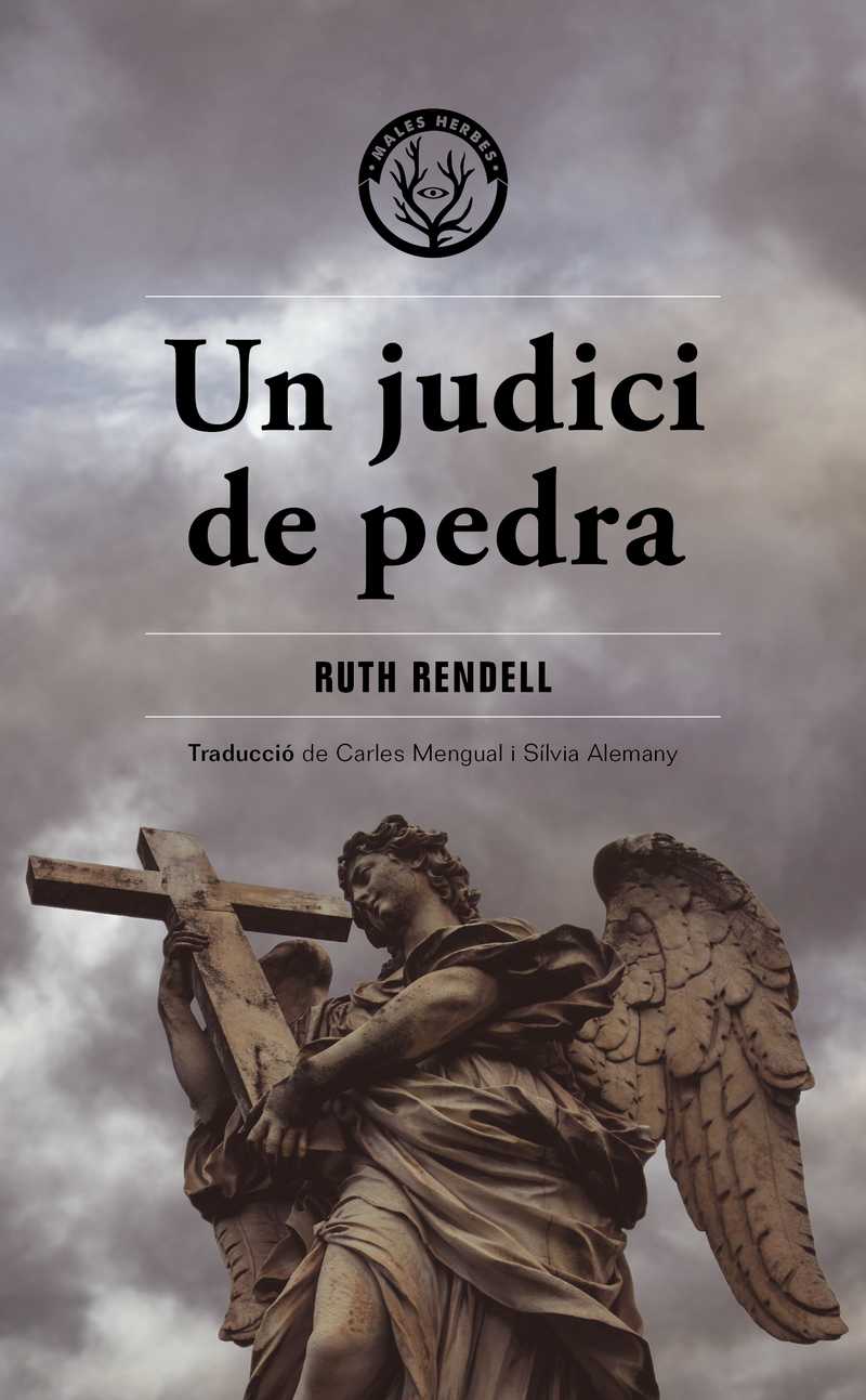 Coberta del llibre | Un judici de pedra de Ruth Rendell de la Editorial Males Herbes