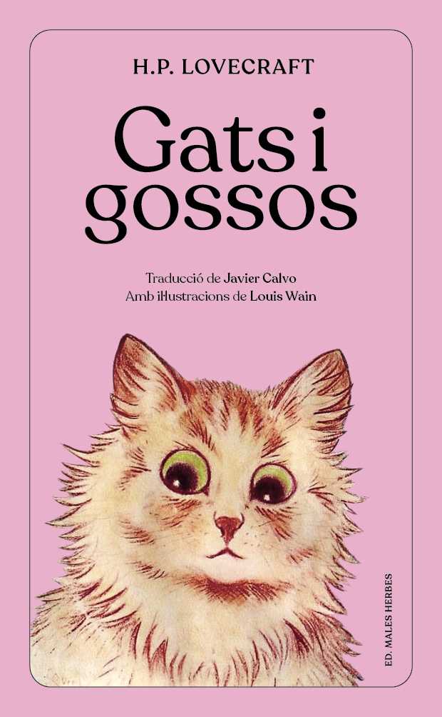 Coberta del llibre | Gats i gossos de H.P.Lovecraft de la Editorial Males Herbes