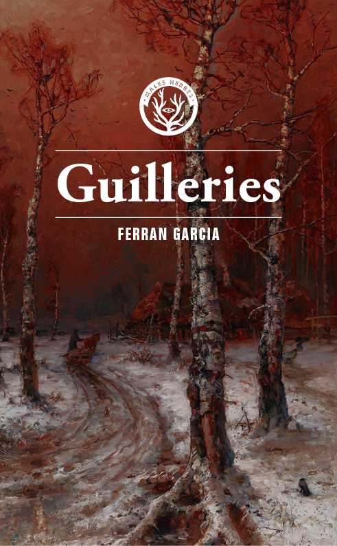 Coberta del llibre | Guilleries de Ferran Garcia de la Editorial Males Herbes