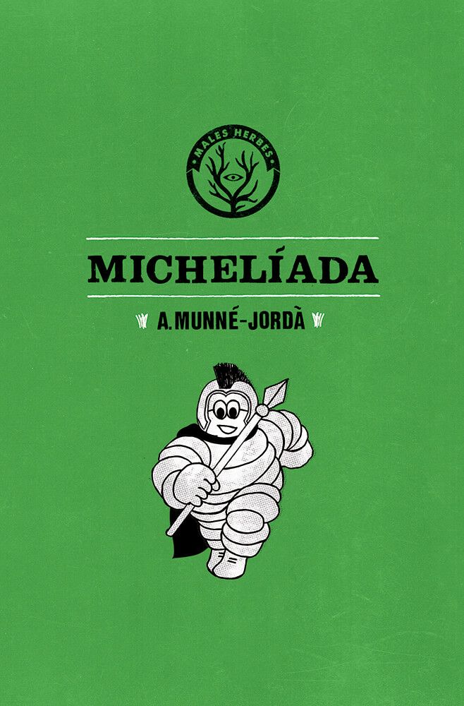 Coberta del llibre | Michelíada de Antoni Munné-Jordà | Editorial Males Herbes