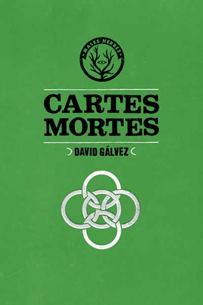 Coberta del llibre | Cartes Mortes de David Gálvez de la Editorial Males Herbes