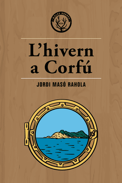 Coberta del llibre | L'hivern a Corfú de Jordi Masó Rahola de la Editorial Males Herbes